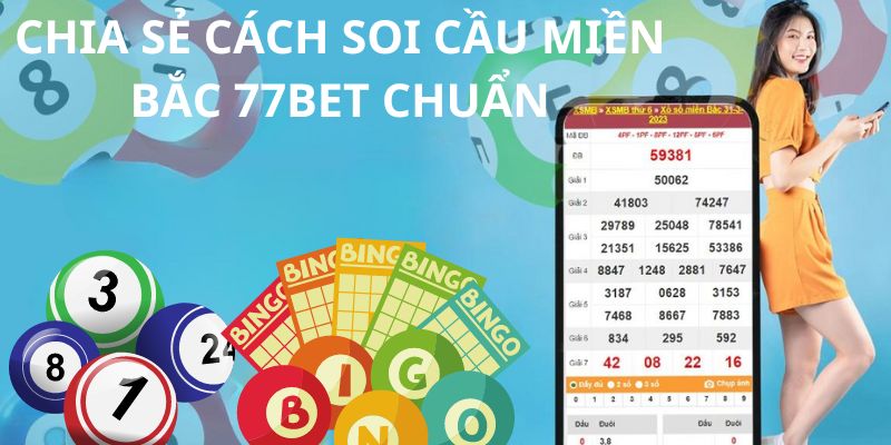 Bật mí những phương pháp soi cầu miền Bắc hiệu quả